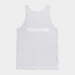 Success Word - Hashtag Design Tank Top